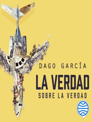 cover image of La verdad sobre la verdad